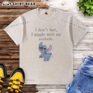 Alt Text: Funny 'I Don't Fart, I Giggle With My Asshole' washed t-shirt with a stylish stitch design, perfect for humor lovers.