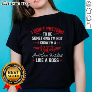Official I Don't Pretend Ladies Tee: Bold statement shirt for confident women, perfect for casual style and empowerment.