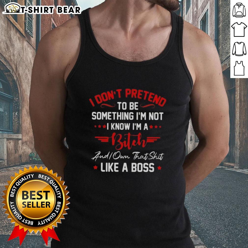Alt Text: Official 'I Don't Pretend' tank top featuring bold text, perfect for confident women who embrace their true selves.