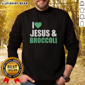 Official I Love Jesus and Broccoli Sweatshirt featuring a vibrant design, perfect for faith and veggie lovers.
