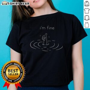Official Im Fine Drowning Thumbs Up Ladies Tee featuring a playful design perfect for casual wear and expressing humor.