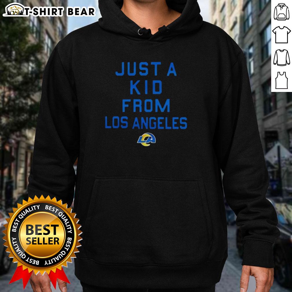 Official Los Angeles Rams Just A Kid From Los Angeles hoodie, featuring bold team logo and stylish design.