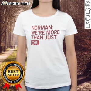 Official Norman Were More Than Just Ok Ladies Tee featuring stylish design for casual wear, perfect for fans.