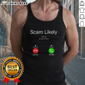 Official Scam Likely Caller ID Tank Top featuring bold text design, perfect for casual wear and showcasing your humor.