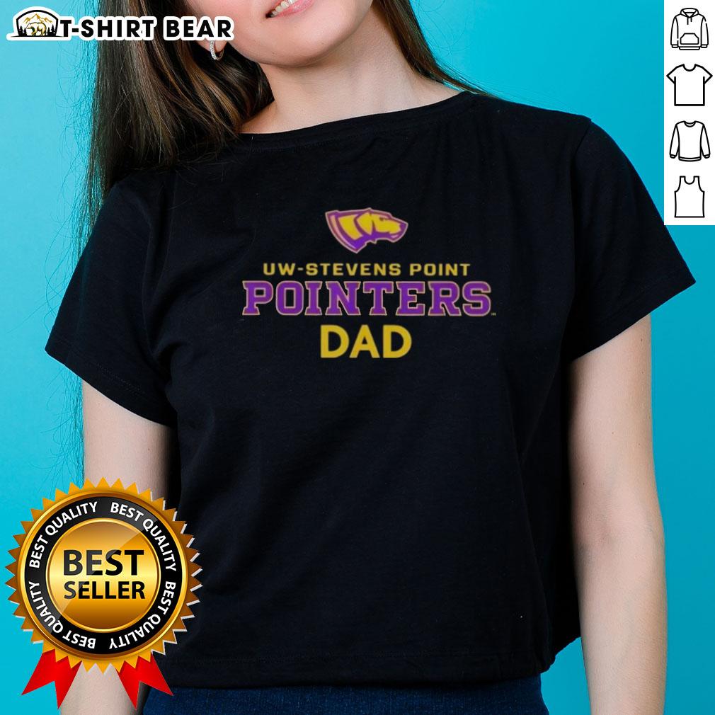 Alt Text: UW Stevens Point Pointers Dad logo on a ladies tee, showcasing school spirit and style for proud parents.