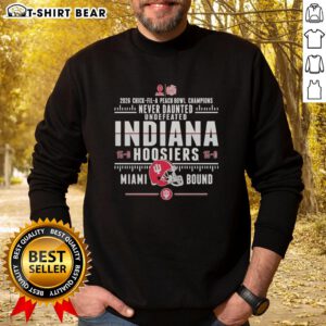 Original Indiana Hoosiers 2026 Chick-fil-A Peach Bowl Champions sweatshirt, celebrating an undefeated 15-0 season.
