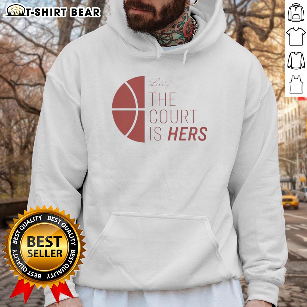 Original Lilly The Court Is Hers Hoodie in stylish design, perfect for basketball fans and casual wear.