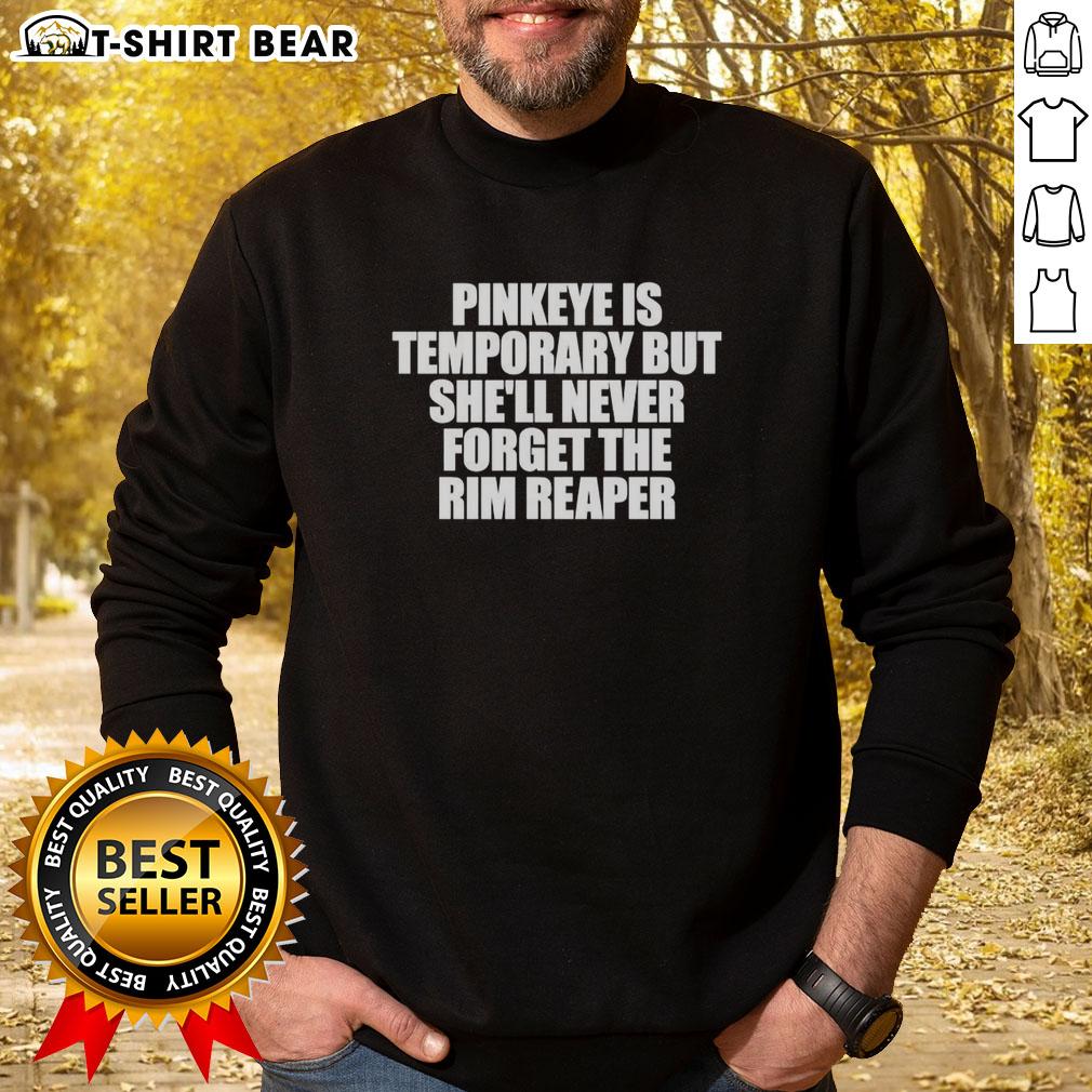 Original Pinkeye sweatshirt featuring 'Rim Reaper' design, perfect for trendy fashion lovers and casual wear enthusiasts.