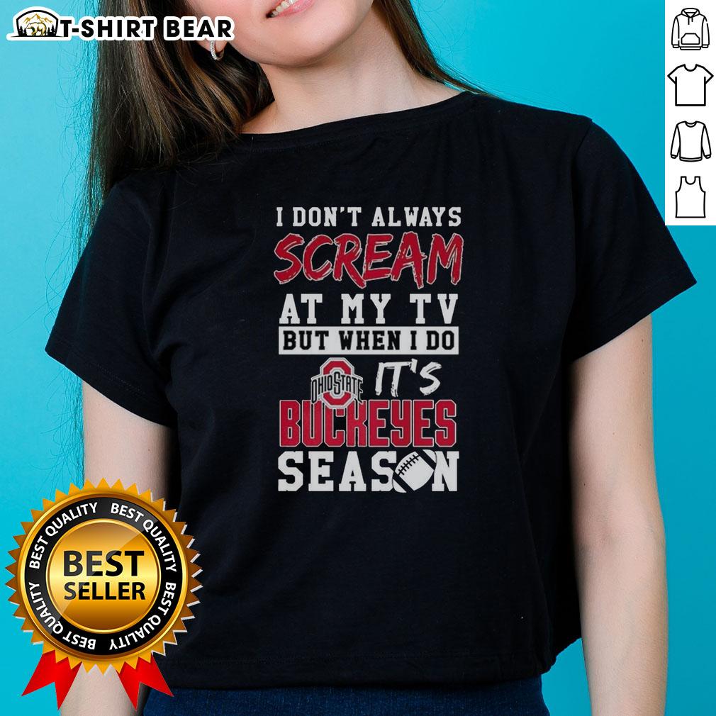 Ohio State Buckeyes season NCAA football lover tee for ladies, featuring a fun slogan about cheering at the TV.