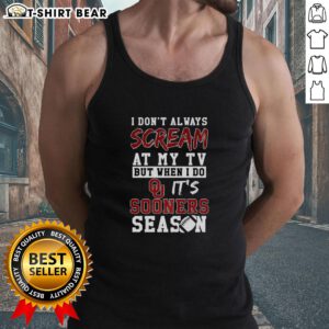Oklahoma Sooners season tank top for NCAA football lovers, featuring a fun slogan for passionate fans.