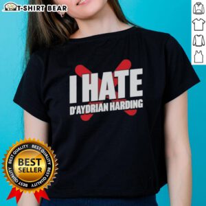 Pretty I Hate Daydrian Harding ladies tee featuring a stylish design, perfect for casual wear and expressing unique personality.