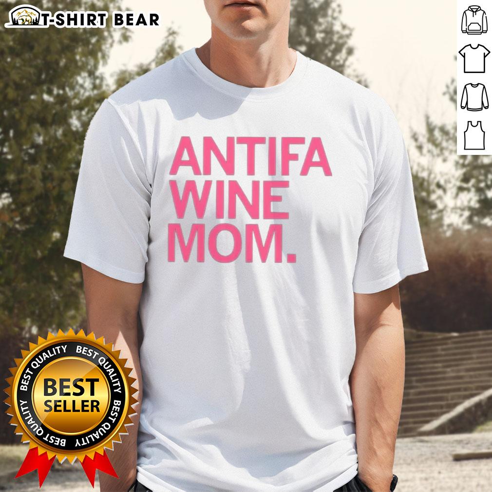 Top Antifa Wine Mom T-Shirt featuring a bold graphic design perfect for activists and wine lovers alike.
