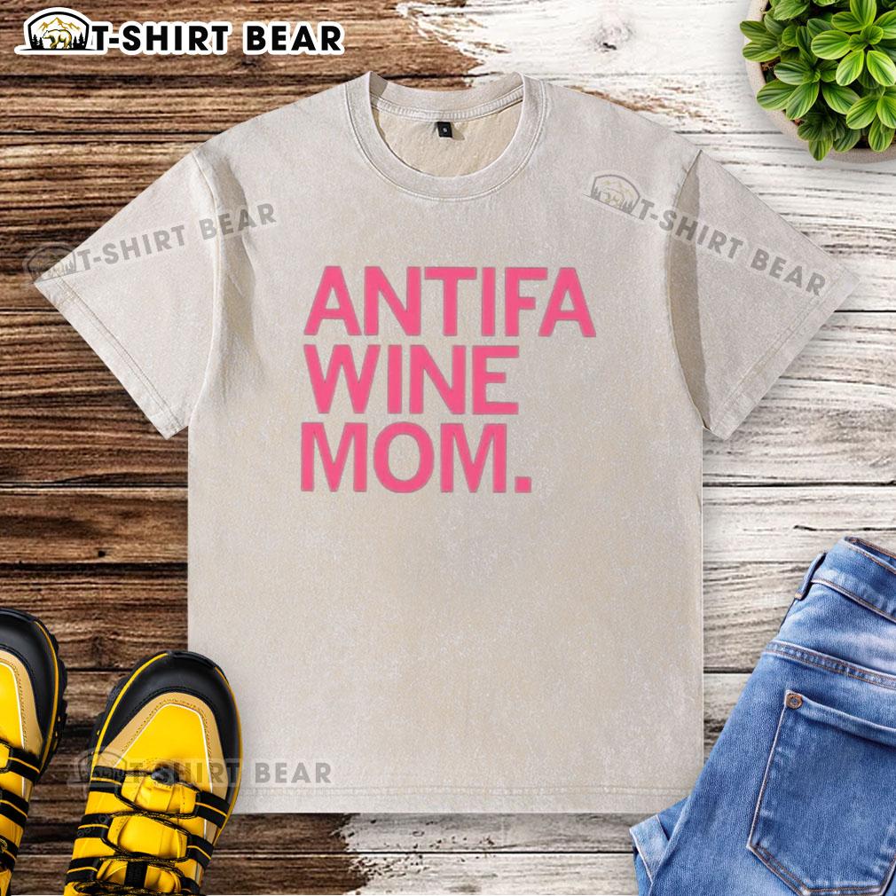 Top Antifa Wine Mom washed t-shirt featuring a stylish design perfect for casual wear and expressing political views.
