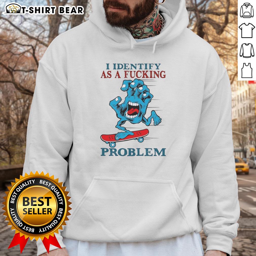 Top Screaming Hand hoodie with 'I Identify As A Fcking Problem' graphic, perfect for bold streetwear style.