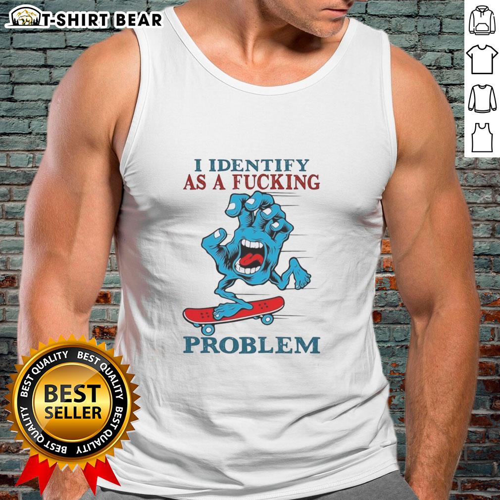 Top Screaming Hand 'I Identify As A Fcking Problem' Tank Top featuring bold graphic design and vibrant colors.