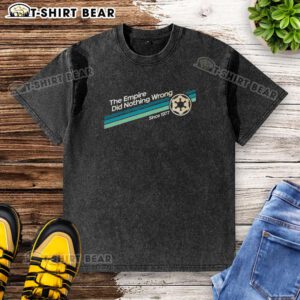 Top The Empire Did Nothing Wrong Since 1977 washed t-shirt featuring a bold graphic design and comfortable fit.