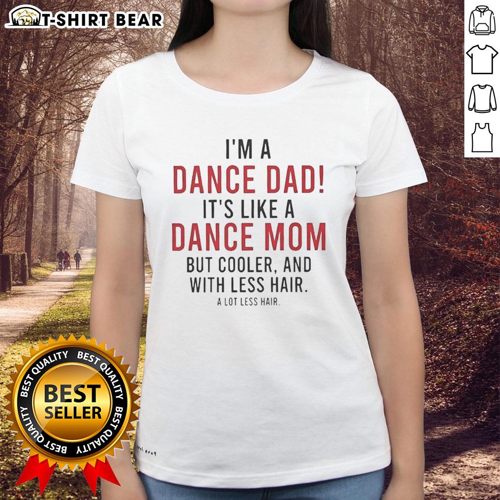Funny 'Nice I'm A Dance Dad' tee, perfect for cool dads supporting their dancers, featuring a playful design.