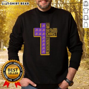 Alt Text: Premium Los Angeles Lakers sweatshirt featuring I Can Do All Things Through Christ Who Strengthens Me design.