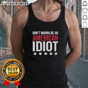 Premium Don't Wanna Be An American Idiot Tank Top featuring bold graphic design, perfect for casual, edgy fashion.