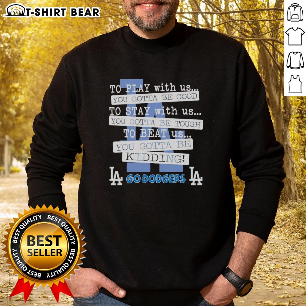 Cozy 'Top Go Los Angeles Dodgers' sweatshirt, perfect for fans showing team spirit and style during game days.