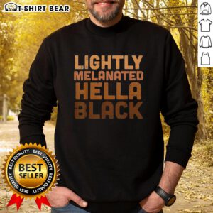 Top lightly melanated Hella Black sweatshirt featuring stylish design, perfect for casual wear and showcasing cultural pride.