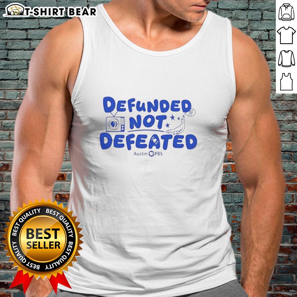 Good Defunded Not Defeated Austin PBS slogan tank top in vibrant colors, promoting support for public broadcasting.