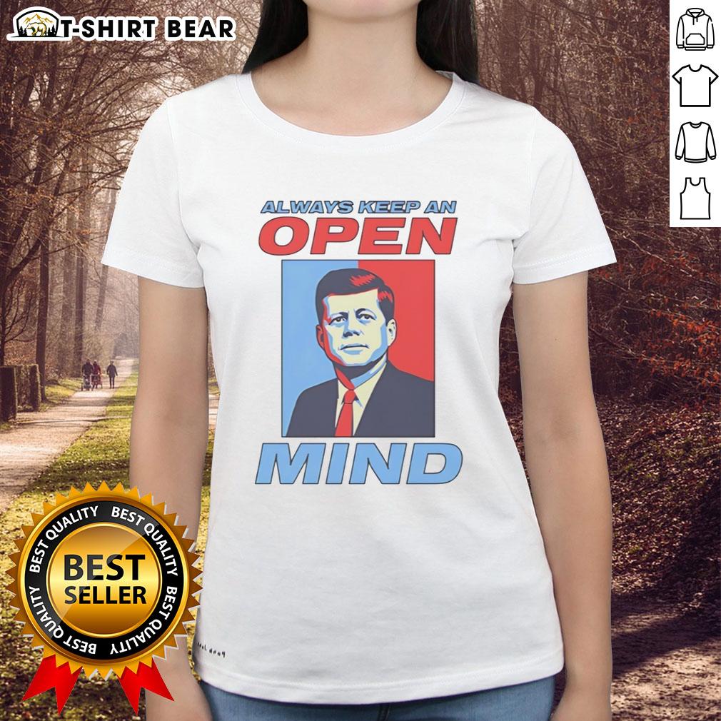 Retro ladies tee featuring a portrait of John F. Kennedy with the quote 'Always Keep An Open Mind' for stylish inspiration.