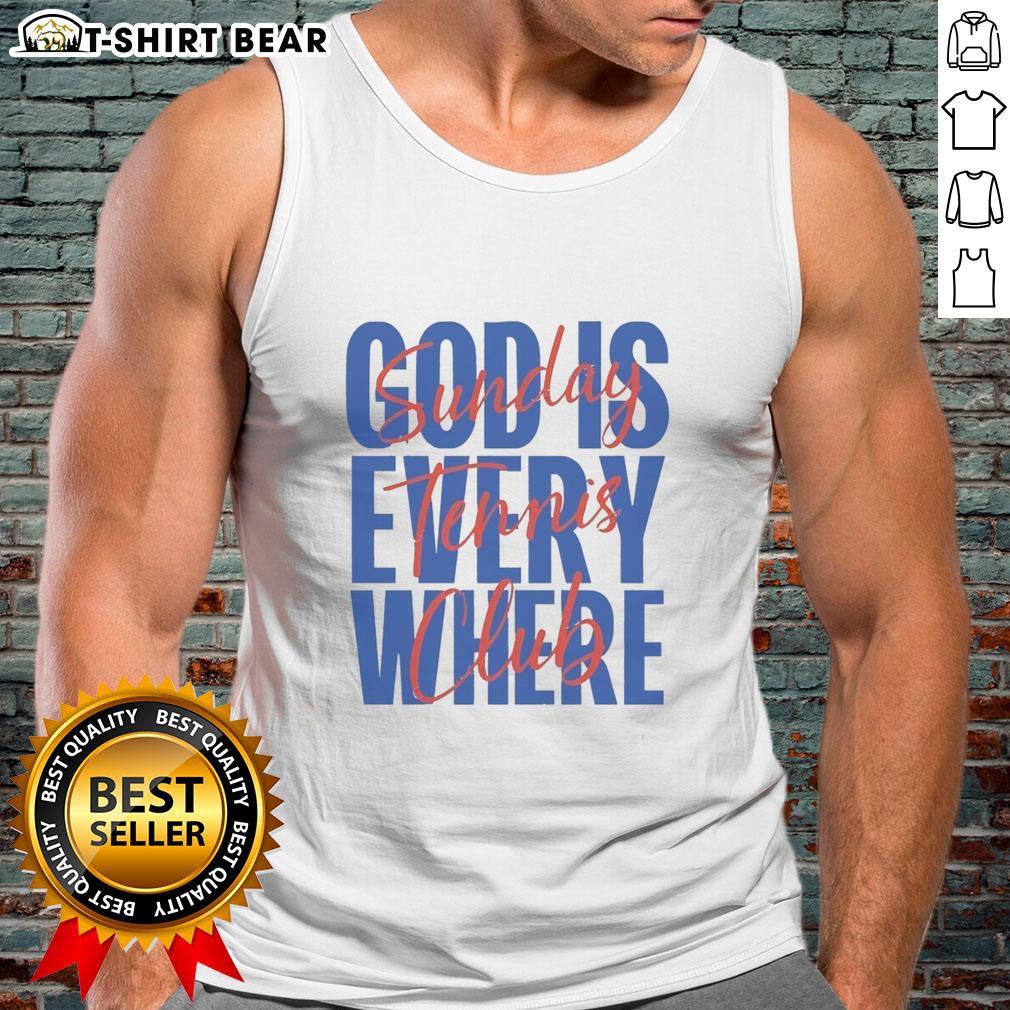 Nice Sunday Tennis Club tank top featuring 'God Is Everywhere' design, perfect for tennis lovers and casual wear.