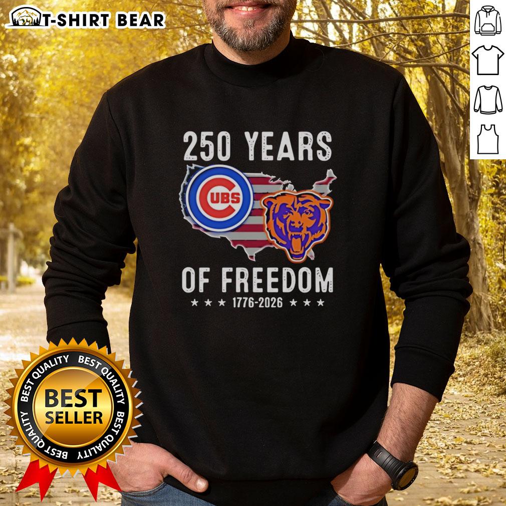 Original America sweatshirt featuring Chicago Cubs and Chicago Bears logos, celebrating 250 years of freedom.