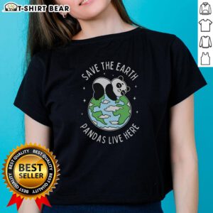 Original Save The Earth Pandas Live Here Ladies Tee featuring a cute panda design promoting environmental awareness.