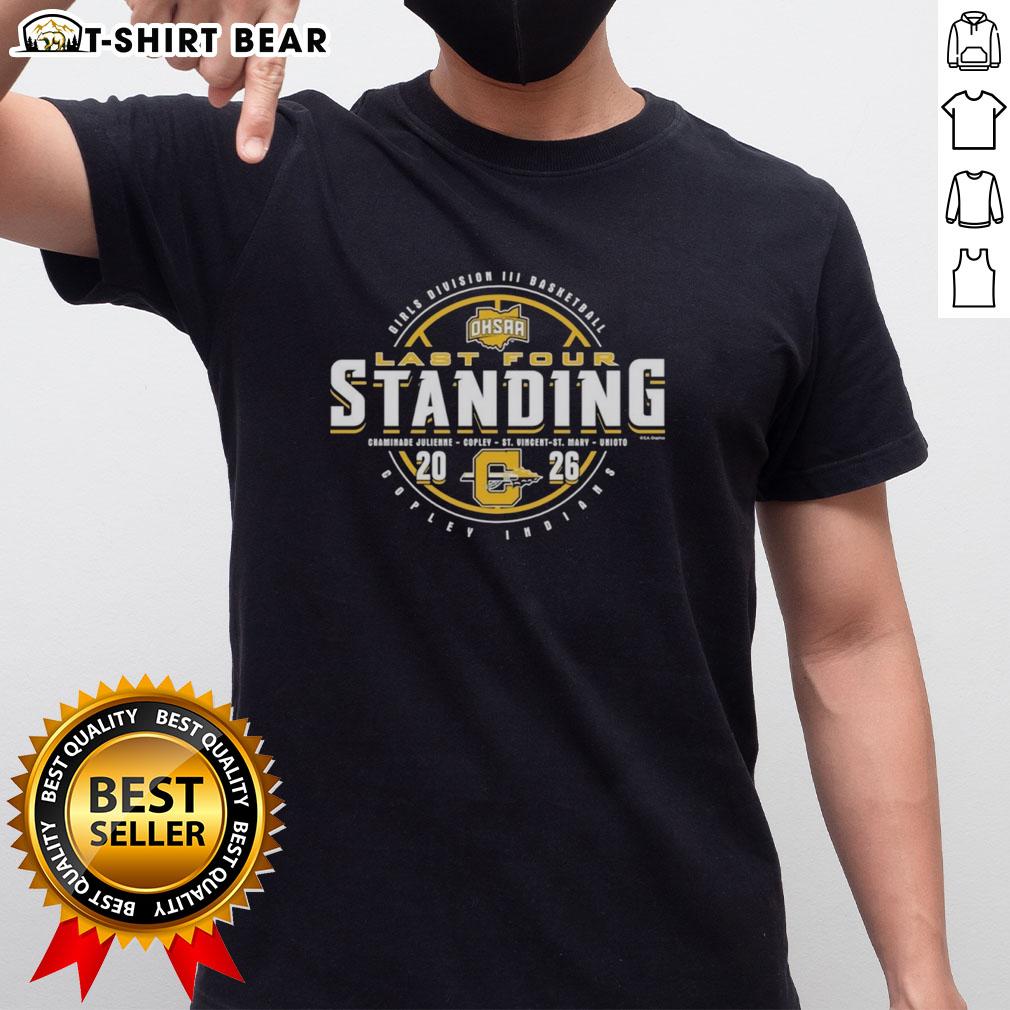 Alt Text: Top Copley Indians 2026 OHSAA Girls Basketball Division 3 Last Four Standing T-Shirt design featuring team colors.