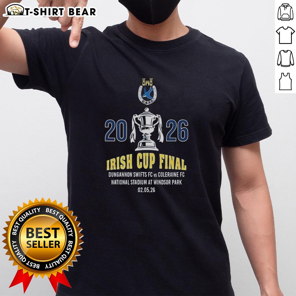 Alt Text: Awesome Irish Cup Final Dungannon Swifts FC 2026 T-Shirt design featuring team colors and logo.