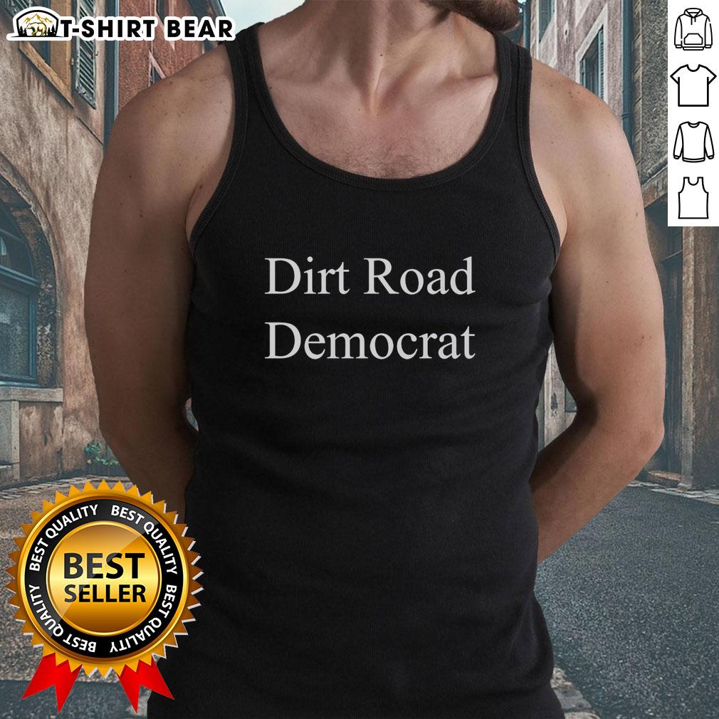Good Dirt Road Democrat Tank Top featuring a stylish design, perfect for showing your political pride and casual fashion.