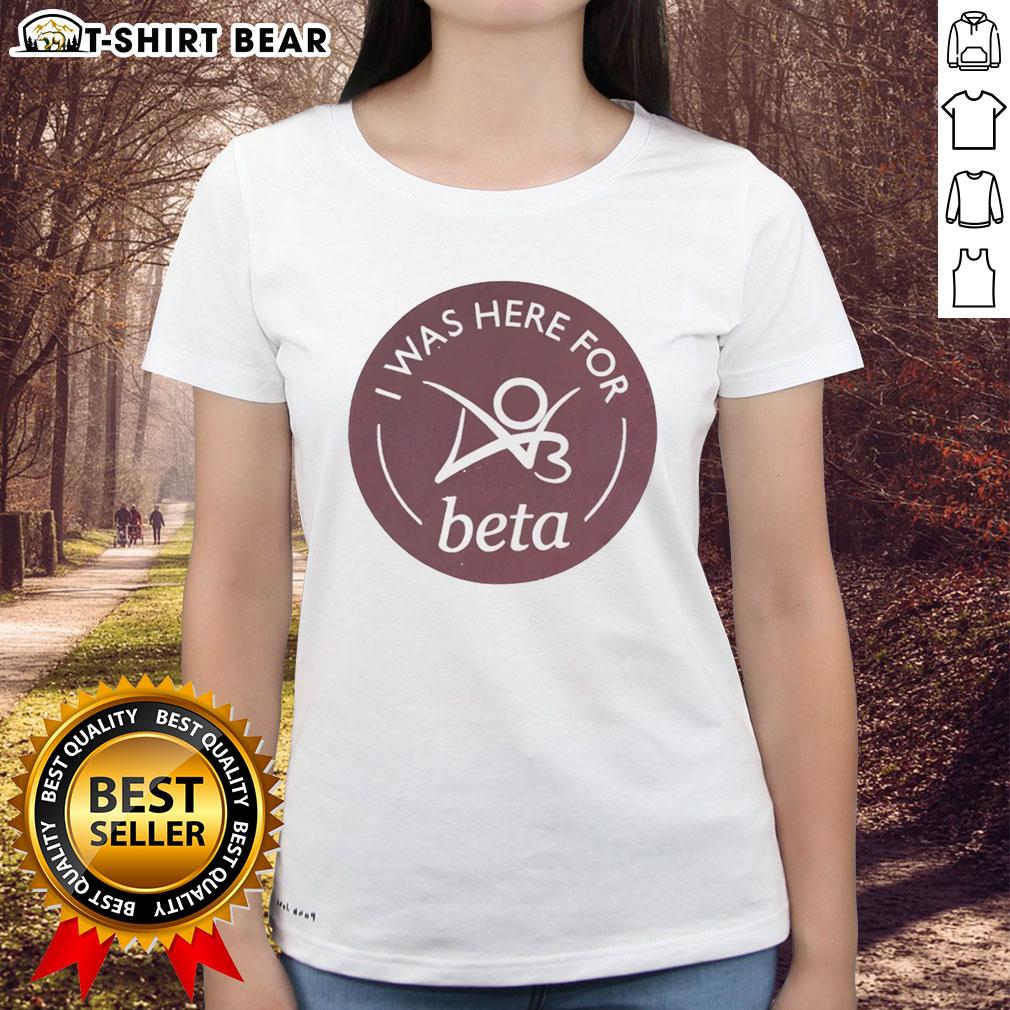 Good I Was Here For Beta Ladies Tee featuring a stylish design perfect for casual wear and expressing individuality.