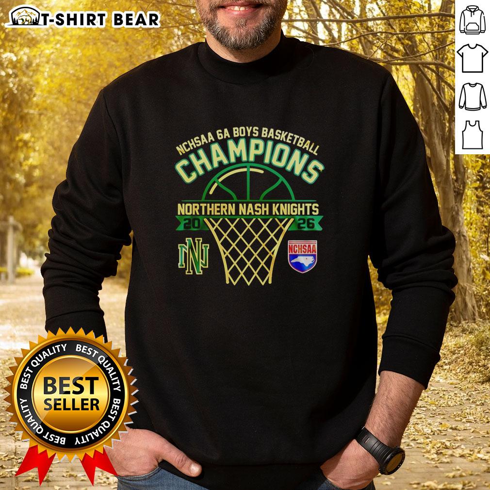 Good Northern Nash Knights NCHSAA 6A Boys Basketball Champions sweatshirt featuring team colors and logo.