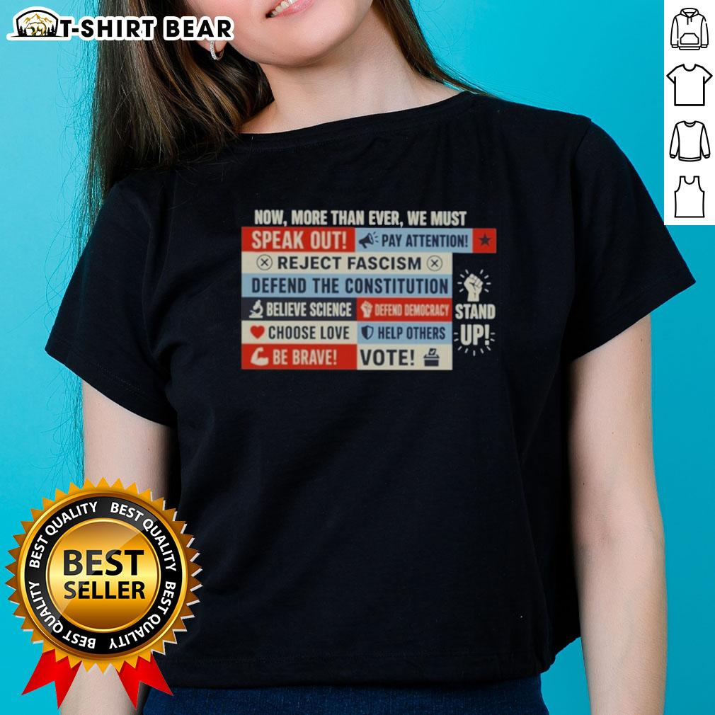 Good Now More Than Ever We Must Feminist Ladies Tee featuring empowering feminist slogan on a stylish shirt.