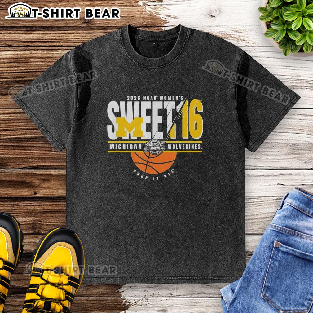 Nice Michigan Wolverines NCAA Women's Sweet 16 2026 Men's March Madness Four It All Washed T-Shirt Michigan Wolverines NCAA Women's Sweet 16 2026 March Madness Four It All Washed T-Shirt in blue and maize colors