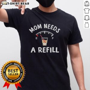 Nice Mom Needs A Refill T-Shirt featuring a playful graphic, perfect for moms who love humor and comfort.
