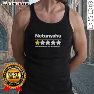 Nice Netanyahu tank top featuring a 1-star rating and 'Very Bad, Would Not Recommend' text design.