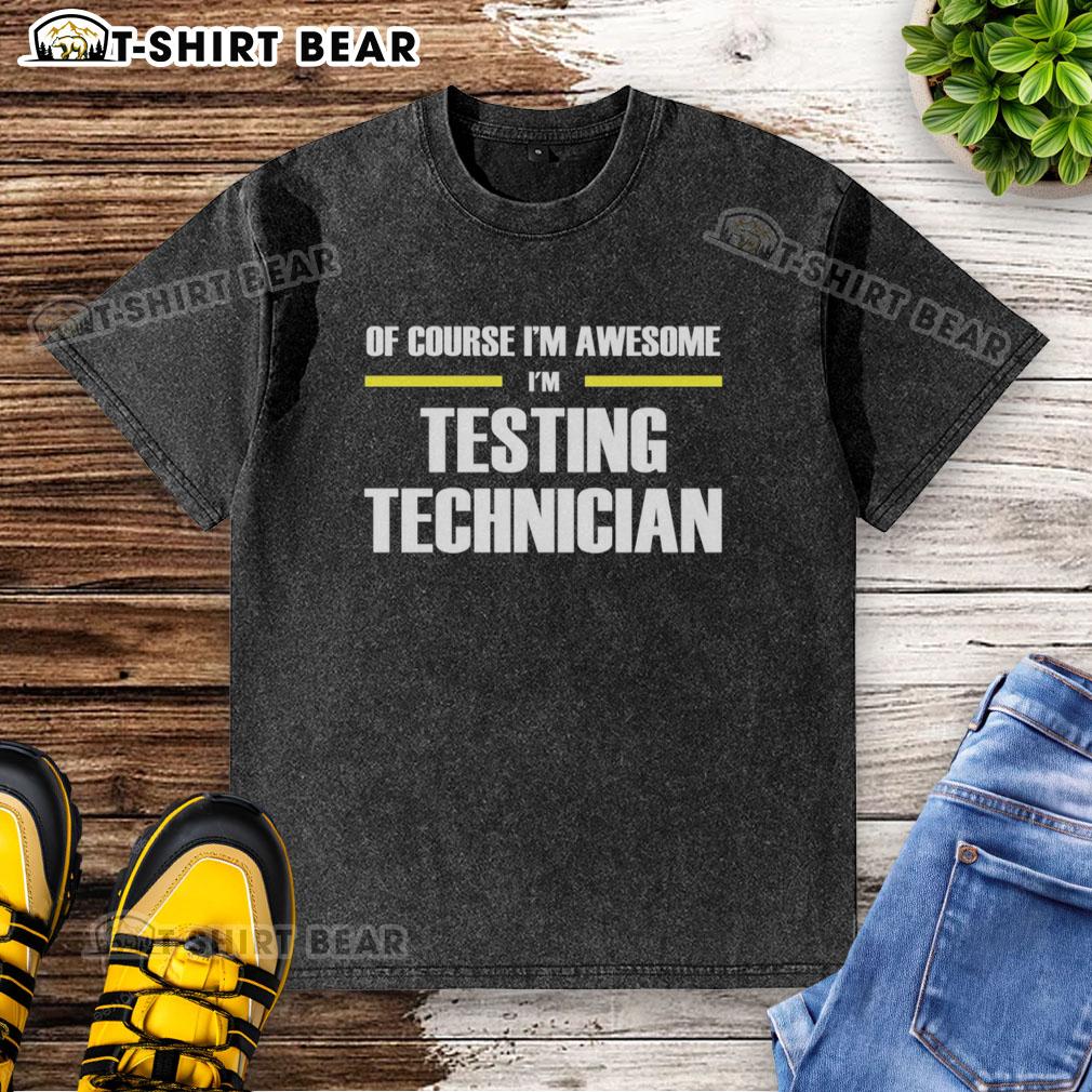 Awesome testing technician wearing a washed T-shirt, showcasing tech enthusiasm and professionalism in a casual style.