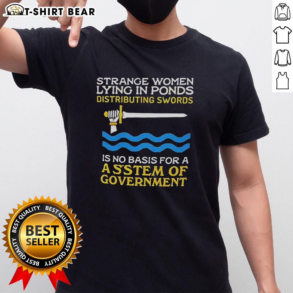 Nice Strange Women Lying In Ponds Distributing Swords T-Shirt design featuring whimsical characters and vibrant colors.