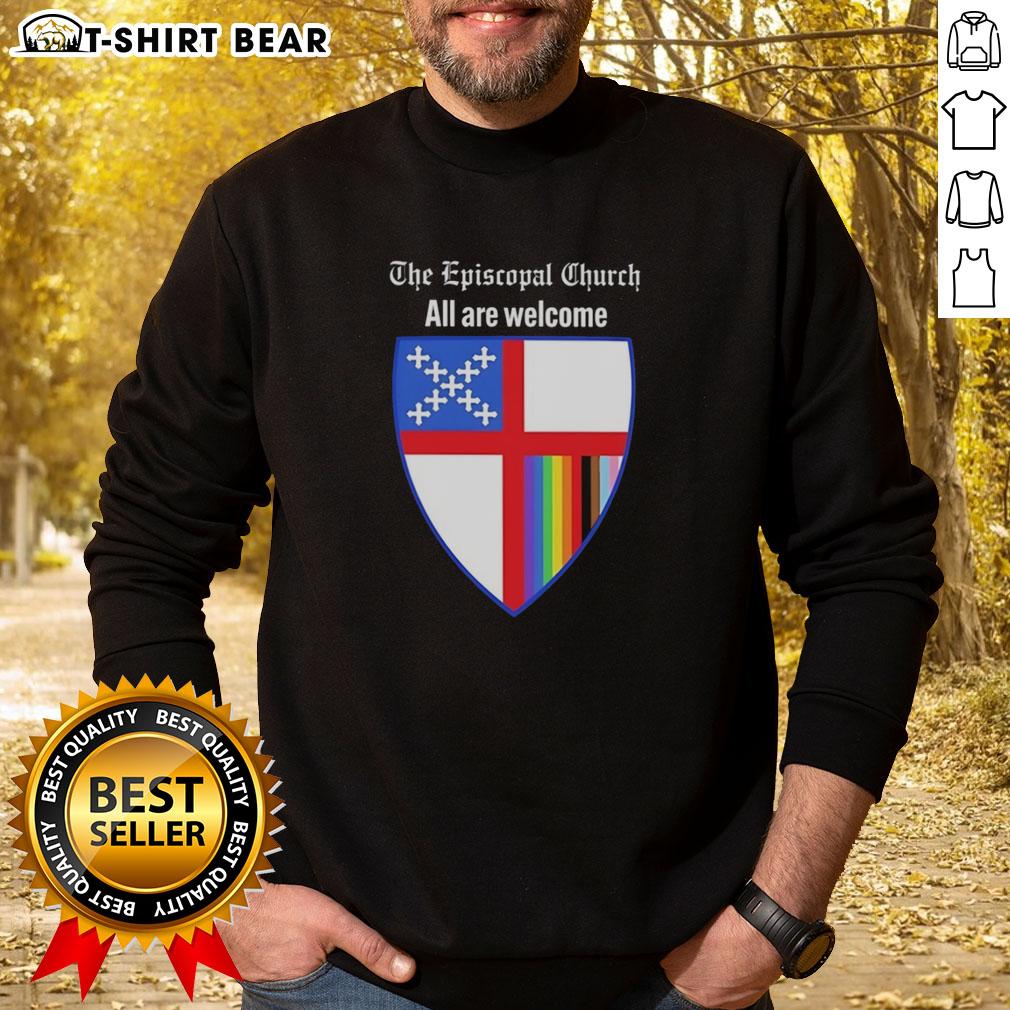 Nice The Episcopal Church 'All Are Welcome' badge sweatshirt, promoting inclusivity and community spirit.
