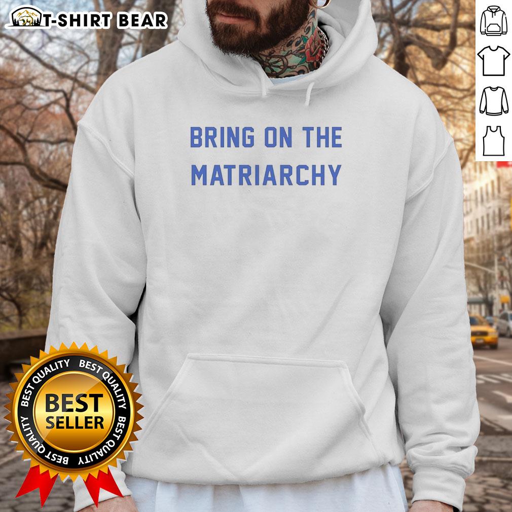 Official Andrew L. Seidel Bring On The Matriarchy hoodie featuring bold text design on a black background.