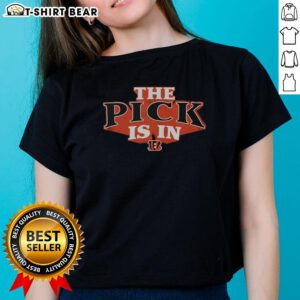 Official Cincinnati Bengals Pick Is In Ladies Tee showcasing team spirit with vibrant design and comfortable fit.