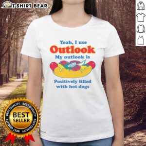 Funny ladies' tee featuring 'Yeah, I use Outlook; my Outlook is filled with hot dogs' design, perfect for humor lovers.