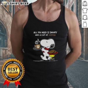 Alt Text: Cute tank top featuring Snoopy and coffee, perfect for casual wear. All you need is Snoopy and a cup of coffee.