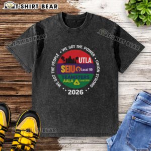 Pretty Utla SEIU AALA Labor Movement washed t-shirt featuring vibrant design and empowering message for workers.