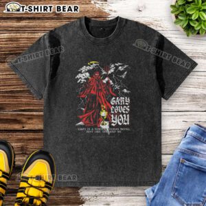 Top Gary Loves You Faith The Unholy Trinity Washed T-Shirt featuring unique graphic design and comfortable fit.