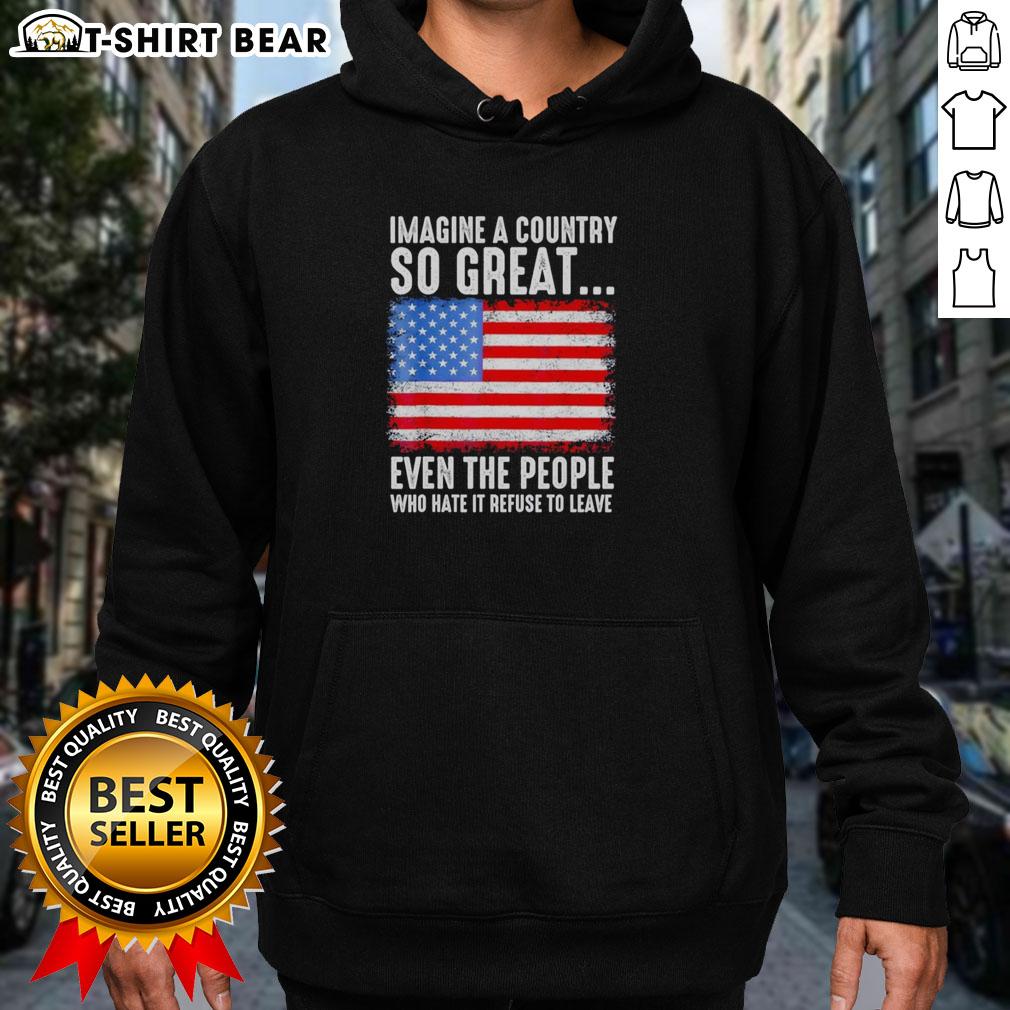 Alt Text: Retro hoodie with American flag design, featuring the phrase Imagine A Country So Great for patriotic fashion.