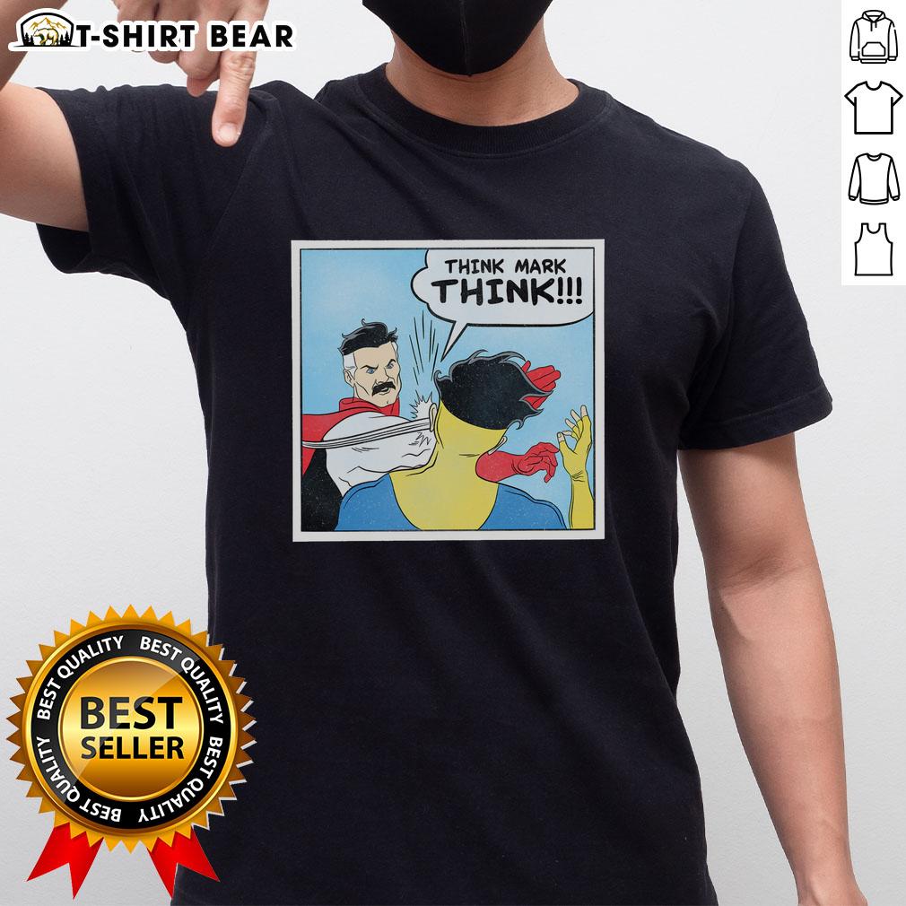 Good Think Mark Think Meme T-Shirt featuring a humorous graphic inspired by popular internet memes.